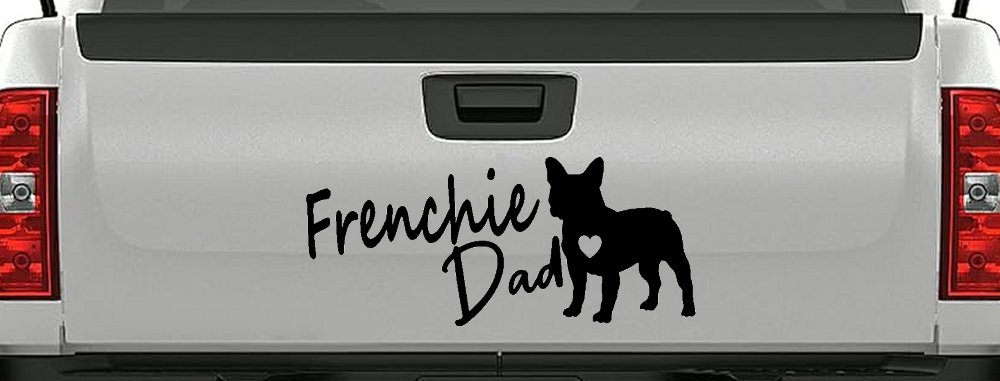 Frenchie Dad French Bulldog Car or Truck Window Decal Sticker