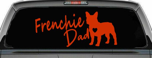 Frenchie Dad French Bulldog Car or Truck Window Decal Sticker (Orange Red)