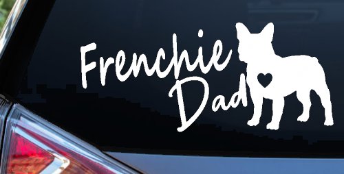 Frenchie Dad French Bulldog Car or Truck Window Decal Sticker