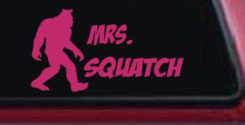 Mrs Squatch Lady Girl Woman Bigfoot Car or Truck Window Decal Sticker (Hot Pink)