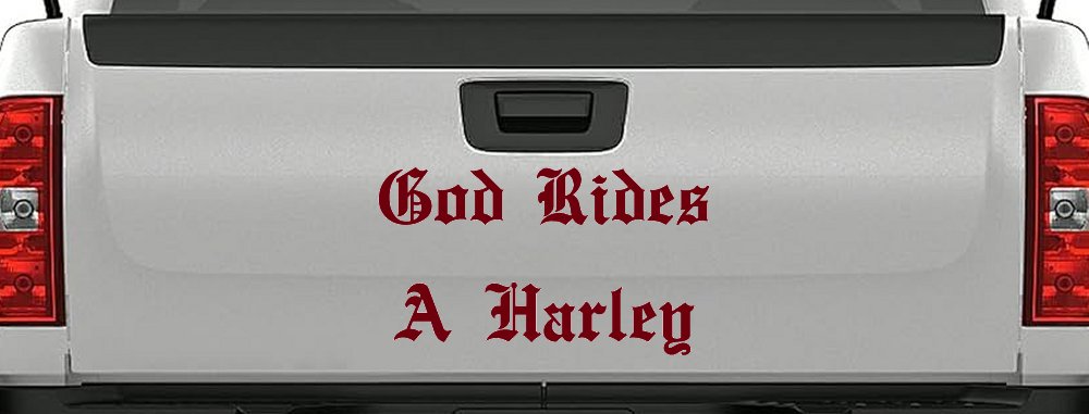 God Rides A Harley Biker Car or Truck Window Decal Sticker