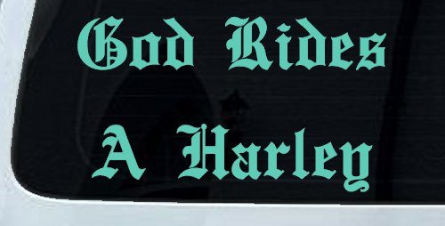 God Rides A Harley Biker Car or Truck Window Decal Sticker (Mint)
