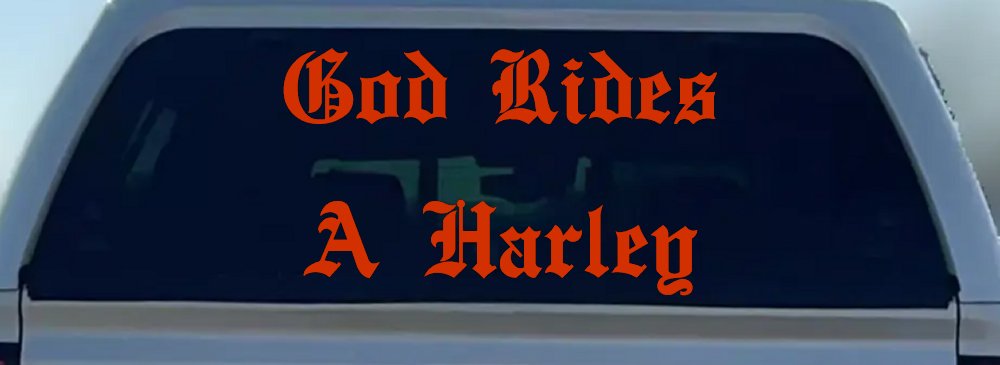 God Rides A Harley Biker Car or Truck Window Vinyl Decal Sticker (Orange Red)