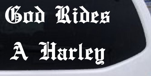 God Rides A Harley Biker Car or Truck Window Decal Sticker (White)