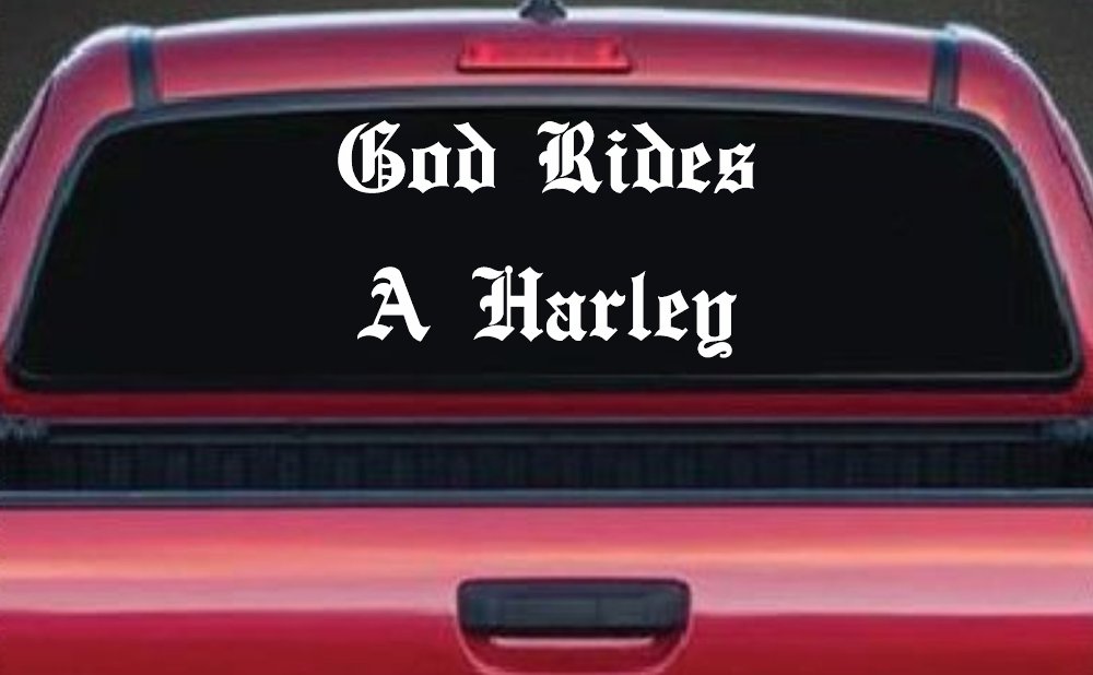 God Rides A Harley Biker Car or Truck Window Vinyl Decal Sticker (White)