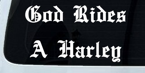 God Rides A Harley Biker Car or Truck Window Vinyl Decal Sticker (White)