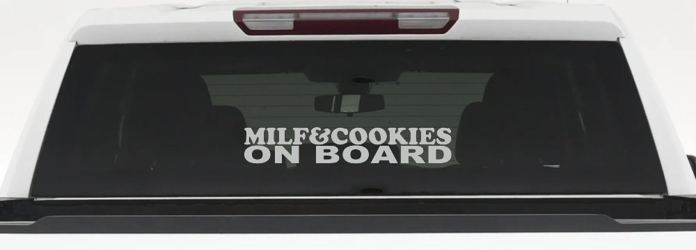 MILF & Cookies On Board Funny Car or Truck Window Decal Sticker