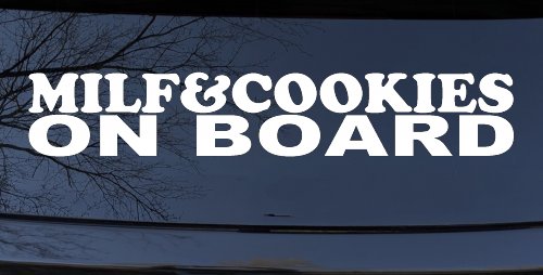 MILF & Cookies On Board Funny Car or Truck Window Decal Sticker