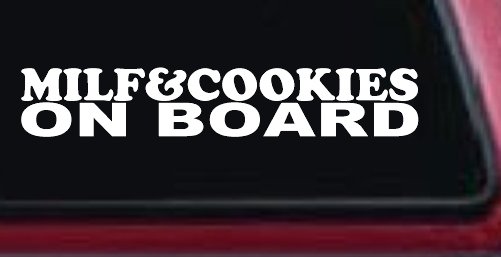 MILF & Cookies On Board Funny Car or Truck Window Decal Sticker