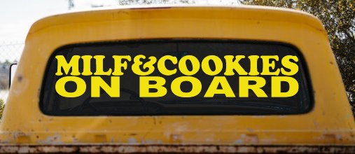 MILF & Cookies On Board Funny Car or Truck Window Decal Sticker
