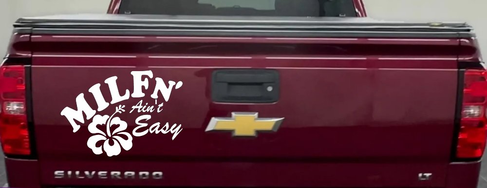 MILFn' Ain't Easy MILF Mom Funny Car or Truck Window Decal Sticker