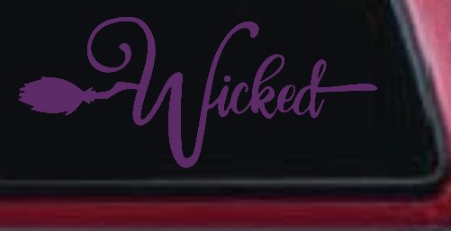 Wicked Witch Text with Broom Car or Truck Window Decal Sticker