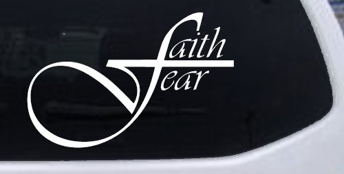 Faith over Fear with Cross F Christian Car or Truck Window Vinyl Decal Sticker (White)