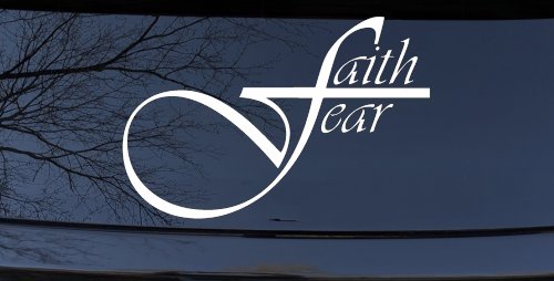 Faith over Fear with Cross F Christian Car or Truck Window Decal Sticker