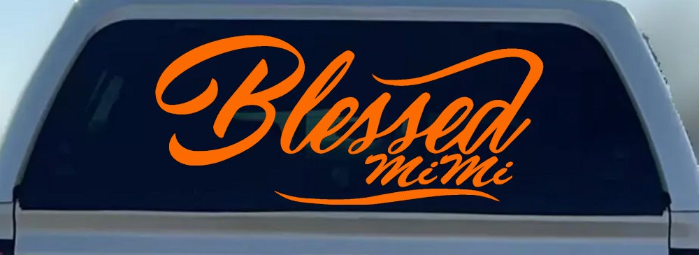 Blessed MiMi Car or Truck Window Decal Sticker