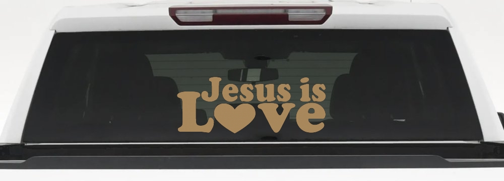 Jesus is Love Christian Car or Truck Window Decal Sticker