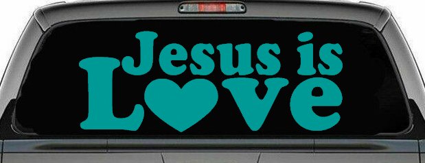 Jesus is Love Christian Car or Truck Window Decal Sticker