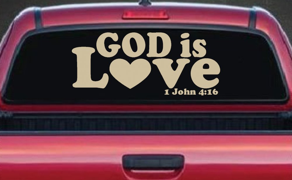 God is Love 1 John 4:16 Christian Car or Truck Window Decal Sticker (Desert Sand)
