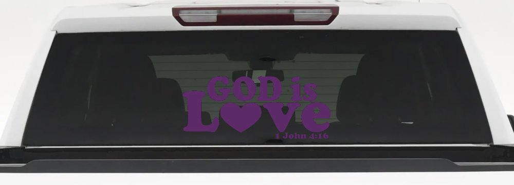 God is Love 1 John 4:16 Christian Car or Truck Window Decal Sticker (Violet)