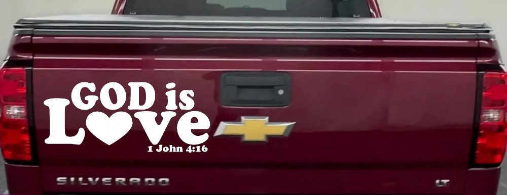 God is Love 1 John 4:16 Christian Car or Truck Window Vinyl Decal Sticker (White)
