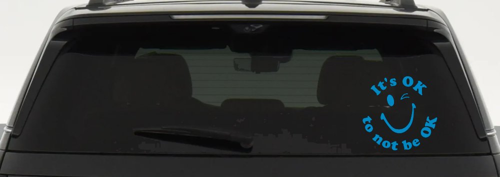 It's OK to not be OK Inspirational Car or Truck Window Vinyl Decal Sticker (Blue)