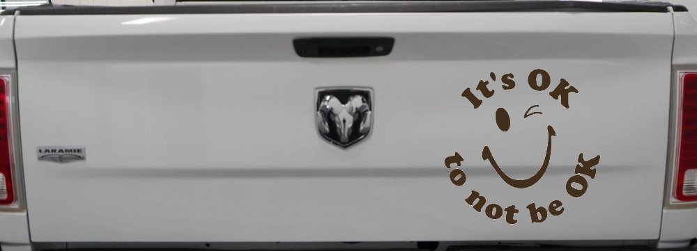 It's OK to not be OK Inspirational Car or Truck Window Decal Sticker