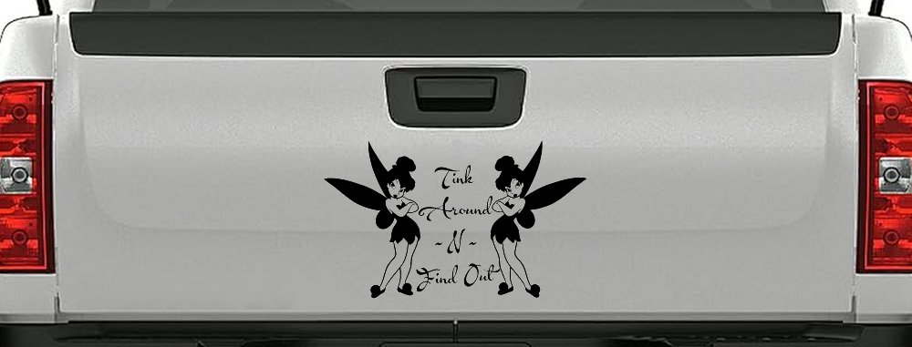 Tink Around N Find Out Tinkerbell Car or Truck Window Decal Sticker
