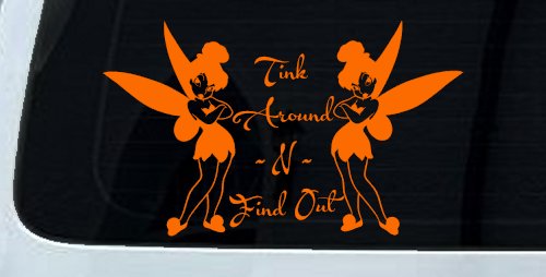 Tink Around N Find Out Tinkerbell Car or Truck Window Decal Sticker