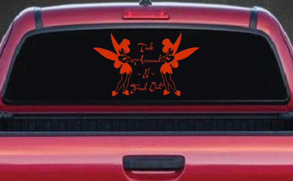 Tink Around N Find Out Tinkerbell Car or Truck Window Decal Sticker