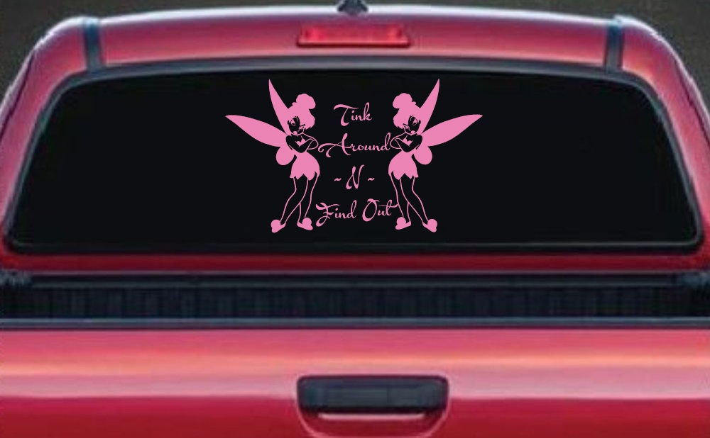 Tink Around N Find Out Tinkerbell Car or Truck Window Decal Sticker