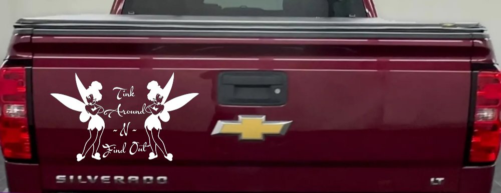 Tink Around N Find Out Tinkerbell Car or Truck Window Decal Sticker