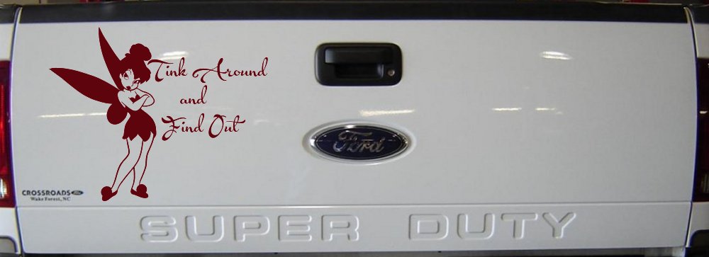 Tink Around and Find Out Tinkerbell Car or Truck Window Decal Sticker