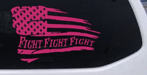 Fight Fight Fight American Flag Patriotic Car or Truck Window Decal Sticker (Hot Pink)