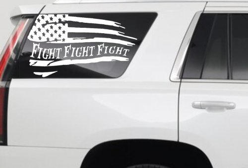 Fight Fight Fight American Flag Patriotic Car or Truck Window Vinyl Decal Sticker (White)