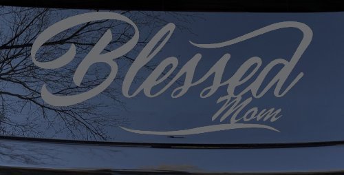 Blessed Mom Car or Truck Window Decal Sticker (Silver)