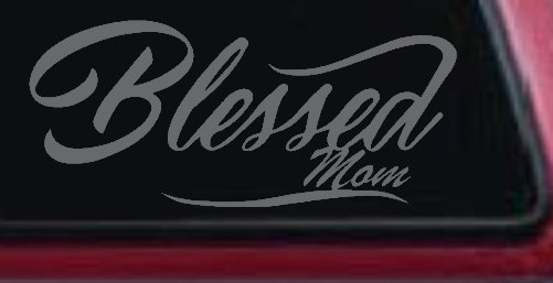 Blessed Mom Car or Truck Window Vinyl Decal Sticker (Silver)