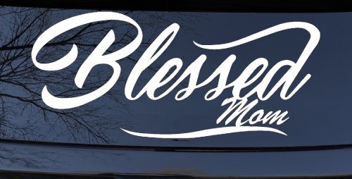 Blessed Mom Car or Truck Window Decal Sticker (White)