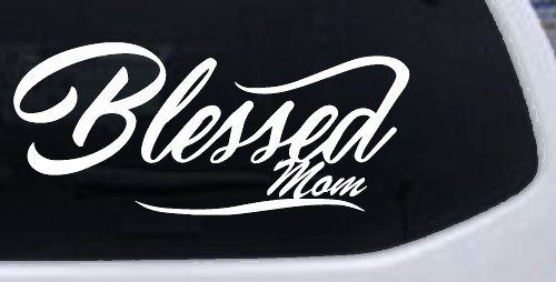 Blessed Mom Car or Truck Window Decal Sticker (White)