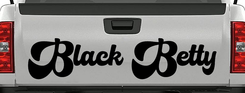 Black Betty Car or Truck Window Decal Sticker