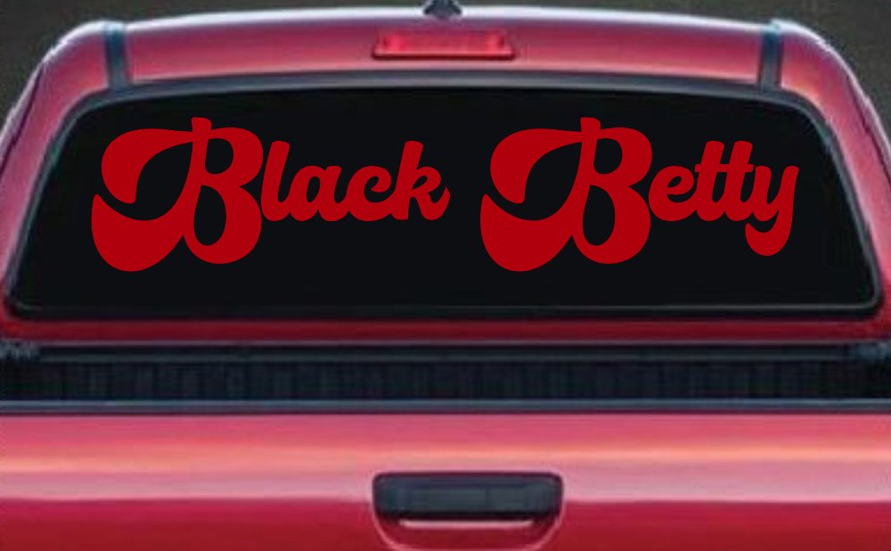 Black Betty Car or Truck Window Decal Sticker