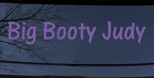 Big Booty Judy Car or Truck Window Decal Sticker