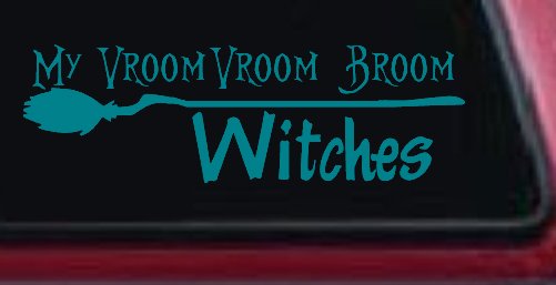 My Vroom Vroom Broom Witches Car or Truck Window Decal Sticker
