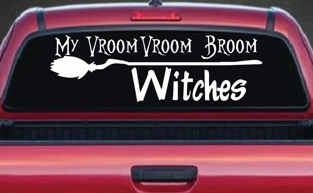 My Vroom Vroom Broom Witches Car or Truck Window Decal Sticker
