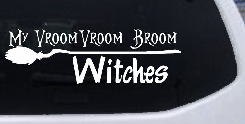 My Vroom Vroom Broom Witches Car or Truck Window Vinyl Decal Sticker (White)