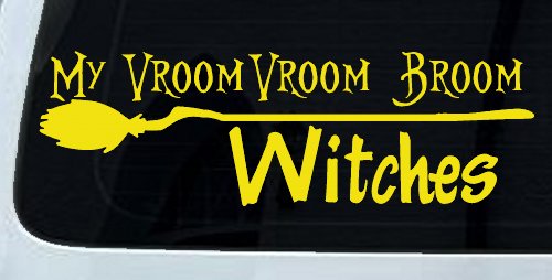My Vroom Vroom Broom Witches Car or Truck Window Decal Sticker