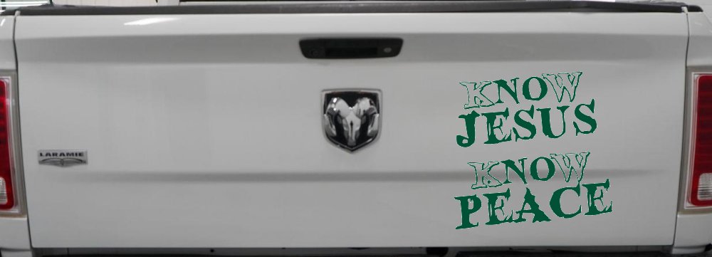 Know Jesus Know Peace No Jesus No peace Christian Car or Truck Window Decal Sticker (Dark Green)