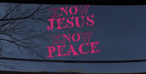 Know Jesus Know Peace No Jesus No peace Christian Car or Truck Window Decal Sticker