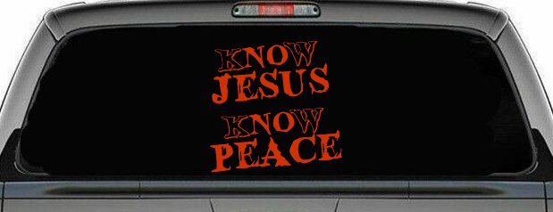 Know Jesus Know Peace No Jesus No peace Christian Car or Truck Window Decal Sticker (Orange Red)