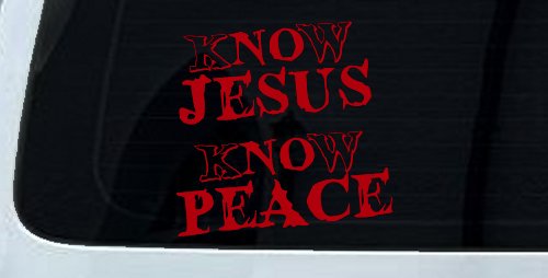 Know Jesus Know Peace No Jesus No peace Christian Car or Truck Window Decal Sticker