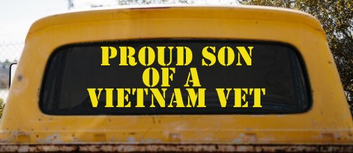 Proud Son Of A Vietnam Vet Car or Truck Window Decal Sticker